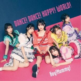 Hey Mommy DANCE HAPPY WORLDの画像