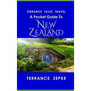 TERRANCE TALKS TRAVEL: A Pocket Guide to New Zealandの画像