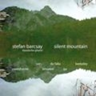 シュテファン・バルチャイ/Silent Mountain - L.Brouwer, M.de Falla, A.Rawsthorne, etc[RC007]の画像