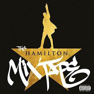 北米版 ハミルトンミックステープ | Hamilton | The Hamilton Mixtape (Explicit)の画像