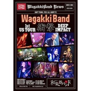 和楽器バンド WagakkiBand 1st US Tour 衝撃 -DEEP IMPACT-の画像