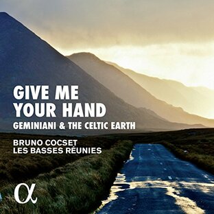Geminiani & The Celtic Earth: Give Me Your Handの画像