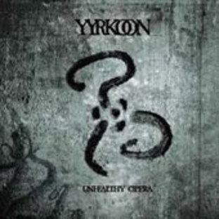 Yyrkoon/Unhealthy Opera[OPCDL177]の画像