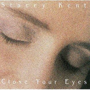 ウルトラヴァイヴ CD ステイシー・ケント クローズ・ユア・アイズの画像