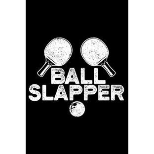 Ball Slapper Ping Pong Cute Table Tennis Players Funny Fan: Ping Pong Racket Player Table Tennis Equipment | Dot Grid Journal, Notebook or Organizer | Notes, To-Dos, Wish List | Logbook, Planner, Diary | Exercise book, Scheduler, Task Checklist | 6x9の画像
