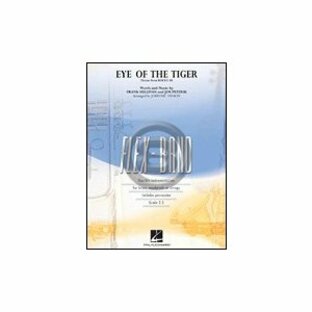 [楽譜] 《フレックス吹奏楽譜》アイ・オブ・ザ・タイガー(映画「ロッキー3」より)(Eye of the Ti...【送料無料】(EYE OF THE TIGER (Flex-Band)《輸入の画像