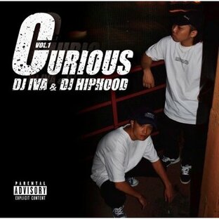 Curious Vol.1 / DJ IVA & DJ HIPHOODの画像