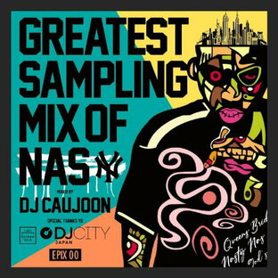 DJ CAUJOON / GREATEST SAMPLING MIX OF NASの画像