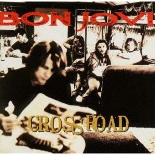 ボン・ジョヴィ BON JOVI クロス・ロード~ザ・ベスト・オブ・ボン・ジョヴィ THE BEST OF JOVE - CROSS ROADの画像