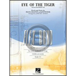 [楽譜] 《フレックス吹奏楽譜》アイ・オブ・ザ・タイガー(映画「ロッキー3」より)(Eye of the Ti...【送料無料】(EYE OF THE TIGER (Flex-Band)《輸入楽譜》の画像