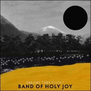 Band Of Holy Joy/Dreams Take Flight＜限定盤＞[PICI0031LP]の画像