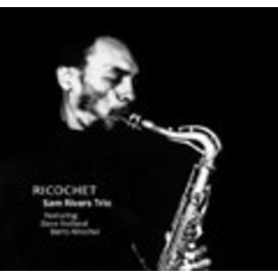 Sam Rivers/Archive Series Volume 3 - Ricochet[NBCD128]の画像