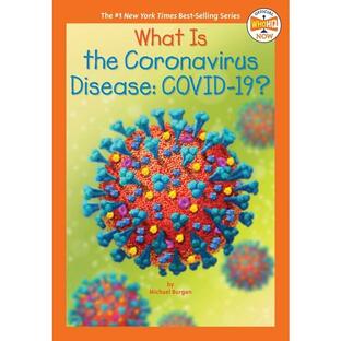 What Is the Coronavirus Disease Covid-19? (Paperback)の画像