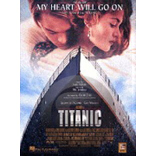 [楽譜] マイ・ハート・ウィル・ゴー・オン(映画「タイタニック」主題曲)《輸入ピアノ楽譜》【10,000円以上送料無料】(Celine Dion/My Heart Will Go On (Love Theme From Titanic)《輸入楽譜》の画像
