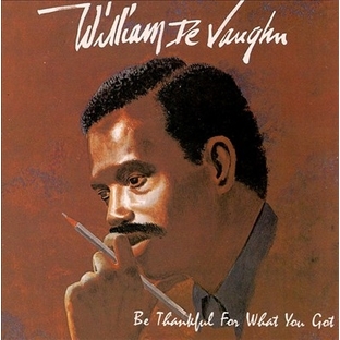 William DeVaughn/Be Thankful For What You Got[7196]の画像