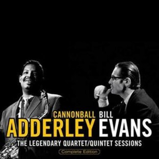 Cannonball Adderley Bill Evans THE LEGENDARY QUARTET QUINTET SESSIONSの画像