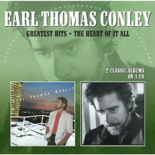 【輸入盤CD】【新品】Earl Thomas Conley / Greatest Hits/Heart Of It All【K2017/8/4発売】(アール・トーマス・コンレー)の画像