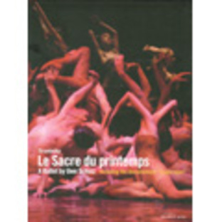 ライプツィヒ・バレエ団/Stravinsky： Le Sacre du Printemps / Leipzig Ballet, Henrik Schaefer, LGO, Uwe Scholz(choreographer), etc[2055728]の画像