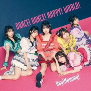 Hey Mommy DANCE HAPPY WORLD J2024の画像