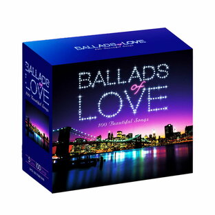 新品 (カバー・ケース無料) バラード・オブ・ラヴ~ 100 ビューティフル・ソングス -BALLADS of LOVE~ 100 Beautiful Songs CD5枚組 100曲 Disc-2収録曲変更版 (CD) DYCS-1237の画像