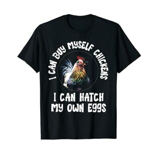 自分で鶏を買える-自分で卵を孵化できる Tシャツの画像
