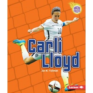海外製絵本 知育 英語 Carli Lloyd (Amazing Athletes)の画像