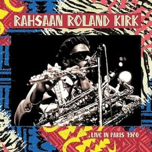 Rahsaan Roland Kirk / Live In Paris 1970 (2枚組アナログレコード) 〔LP〕の画像