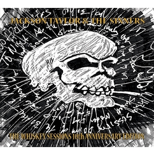 Jackson Taylor & The Sinners/Whiskey Sessions 10th Anniversary Edition[7276]の画像