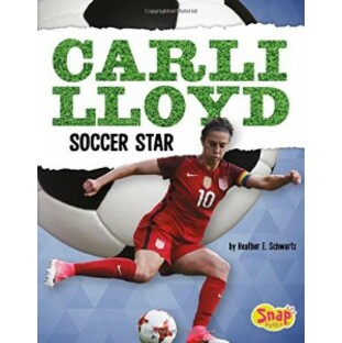 海外製絵本 知育 英語 Carli Lloyd: Soccer Star (Women Sports Stars)の画像