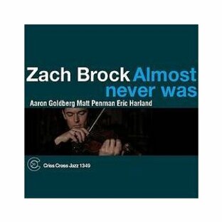 Almost Never Was (Zach Brock)の画像