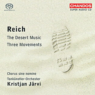 ライヒ 管弦楽のための 3つの楽章 ,砂漠の音楽 クリスチャン・ヤルヴィの画像