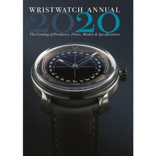 Wristwatch Annual 2020: The Catalog of Producers Prices Models and Specifications (Paperback)の画像