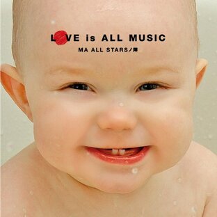 LOVE is ALL MUSIC vol.4 -MA ALL STARSノ陣-の画像