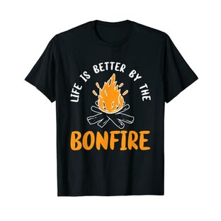 Life Is Better By The Bonfire キャンプファイヤーキャンプアウトドアハイカー Tシャツの画像