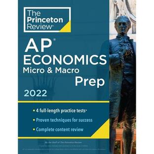 Princeton Review AP Economics Micro & Macro Prep 2022: 4 Practice Tests + Complete Content Review + Strategies & Techniques (Paperback)の画像
