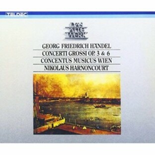 CD/ニコラウス・アーノンクール/ヘンデル:合奏協奏曲作品3&6(全曲) (解説付)の画像