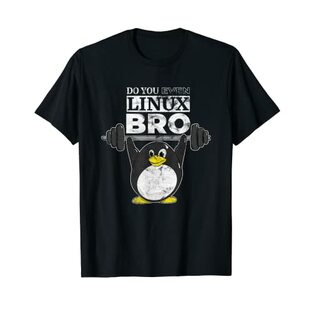 あなたもLinuxのBro Linuxのペンギンは、重量を持ち上げるか Tシャツの画像