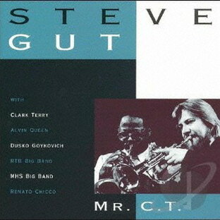 ミスター・C.T[CD] [完全限定生産] / スティーヴ・グットの画像