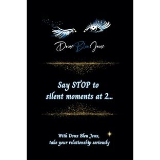 Say STOP to silent moments at 2...: 150 questions to unravel all languages - Couples Discussion Bookの画像
