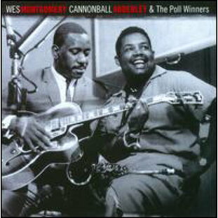 Wes Montgomery Cannonball Adderley Poll Winnersの画像