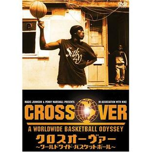 クロス・オーヴァー~ワールドワイド・バスケットボール~ DVDの画像