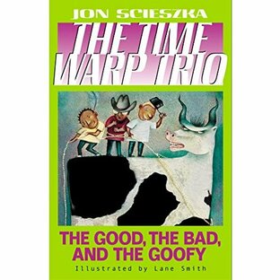The Good the Bad and the Goofy #3 (Time Warp Trio)の画像