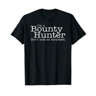 Funny Bounty Hunter 逃亡者リカバリーエージェント ベイルボンドマン Tシャツの画像