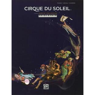楽譜 シルク・ドゥ・ソレイユ（ニュー・ミュージカル・コレクション）(43002／ピアノ・ヴォーカル・ギター譜／輸入楽譜（T）)の画像
