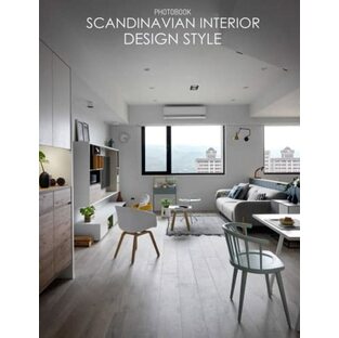 Scandinavian Interior Design Style Photobook: Relax And Enjoy These 30 High-Resolution Images Of Impressive Interior Designs, Great Gift For Relaxation!の画像