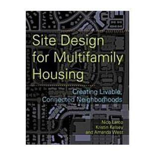 Site Design for Multifamily Housing: Creating Livable Connected Neighborhoods (Hardcover)の画像