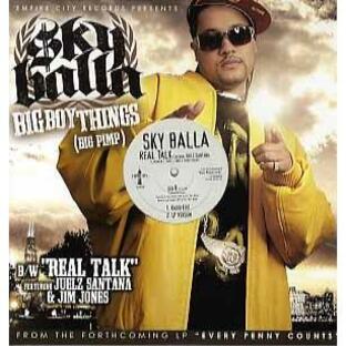 【レコード】SKY BALLA feat Juelz Santana, Jim Jones - BIG BOY THINGS / REAL TALK 12" US 2006年リリースの画像