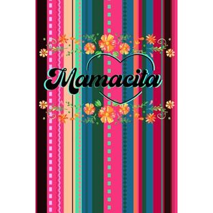 Mamacita 6x9" Dimensions Journal. Mothers Day, Mexican Fabric: 120 Lined Pagesの画像