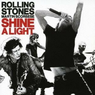 ユニバーサルミュージック universal-music ローリング・ストーンズ ROLLING STONES マーティン・スコセッシシャイン・ア・ライト SHINE A LIGHT ORIGINAL SOUNDTRACKの画像