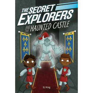[送料無料] 秘密の探検家 秘密の探検家とお化け屋敷 (ペーパーバック) [楽天海外通販] | The Secret Explorers The Secret Explorers and the Haunted Castle, (Paperback)の画像